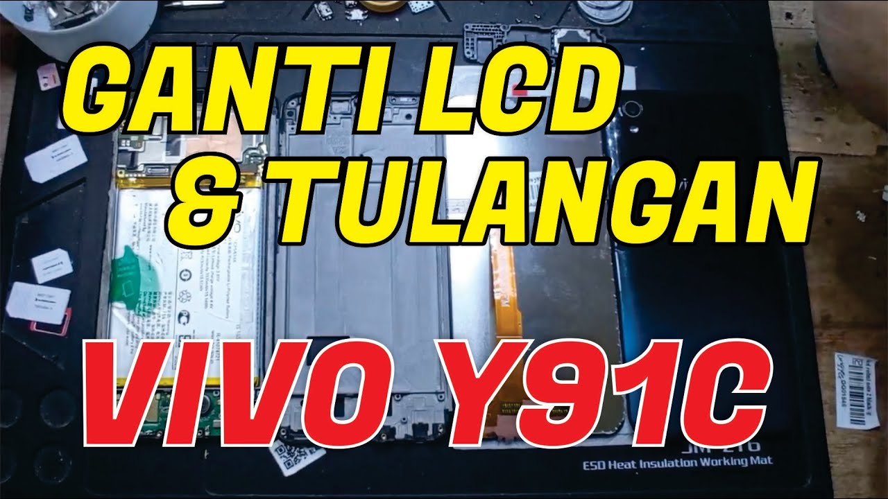 JADI BARU LAGI!!! Ganti LCD dan Frame (Tulangan) Vivo Y91c