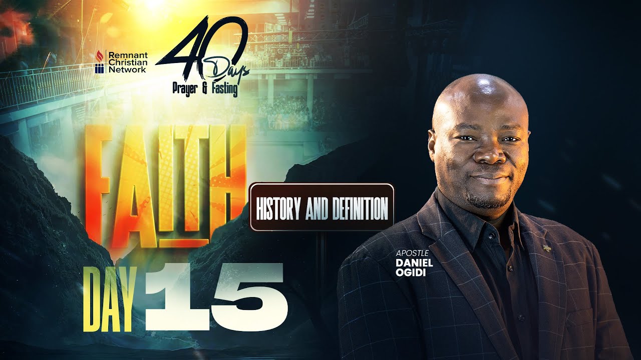 40 DAYS OF PRAYER AND FASTING || FAITH || DAY 15 || REVEREND DANIEL OGIDI || 19TH JAN. 2026