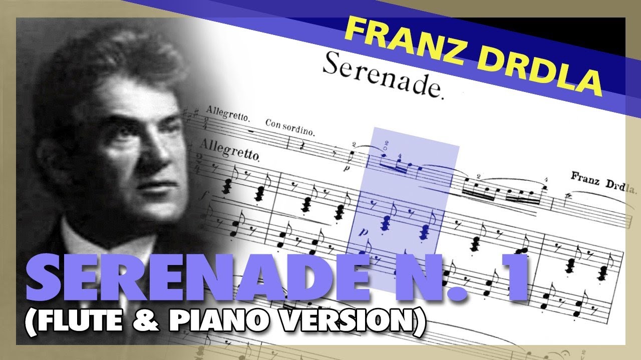 🎼 Franz. DRDLA - Serenade N.1 (FLUTE & Piano version) - (Sheet Music Scrolling)