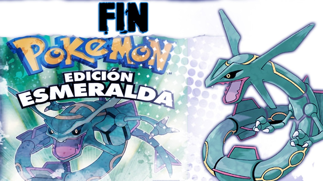 4# POKEMON ESMERALDA JOSAKULOCKE FIN