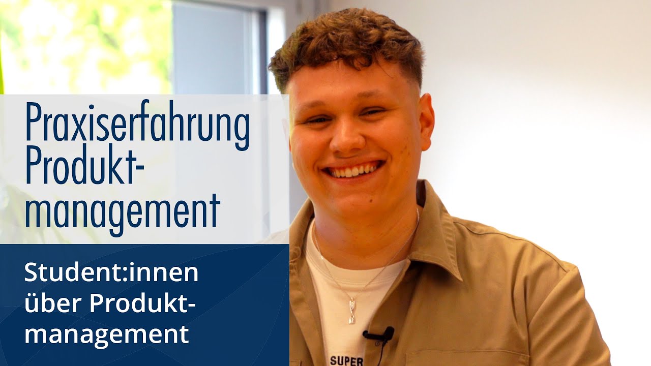 Praxiserfahrung im Studiengang Produktmanagement