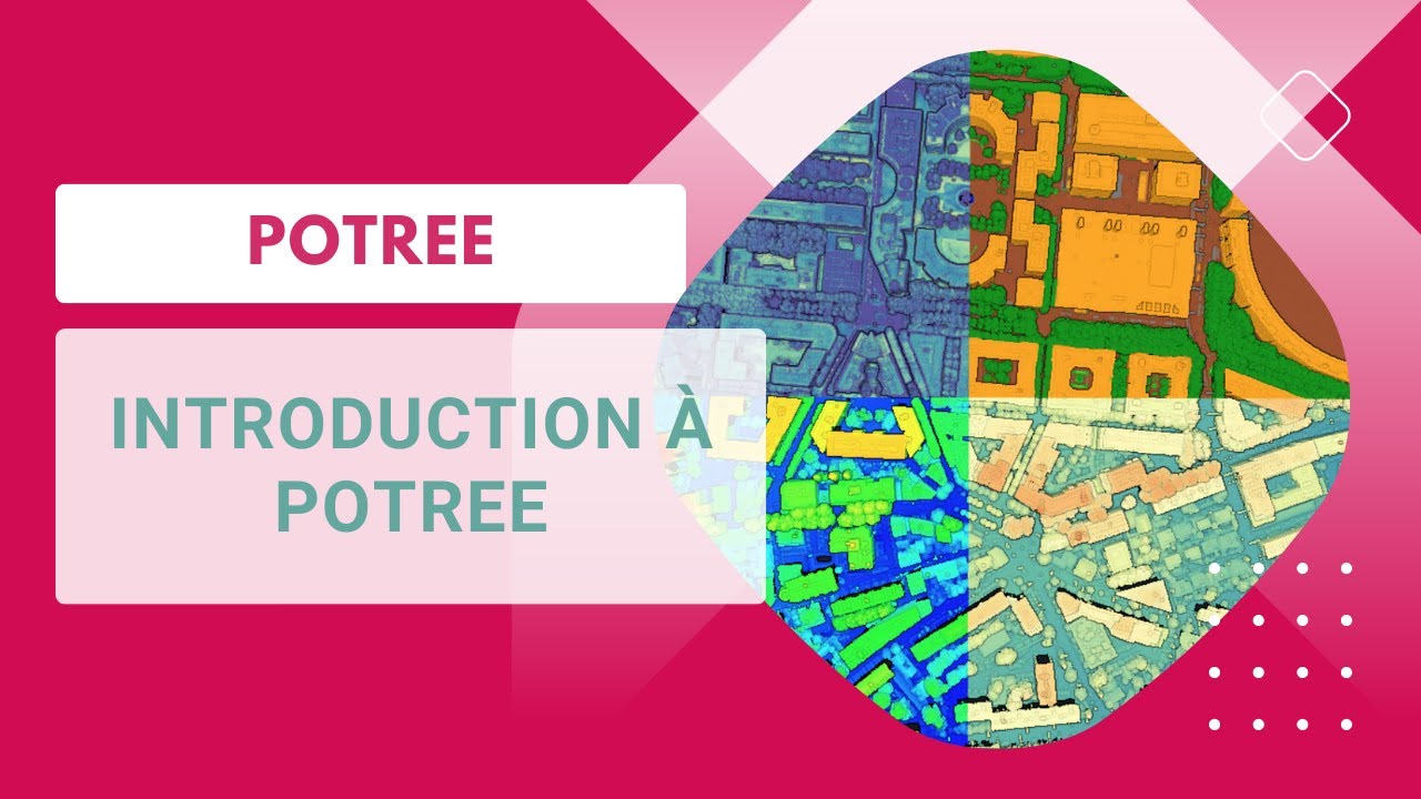 Introduction à Potree (Potree 1/6)