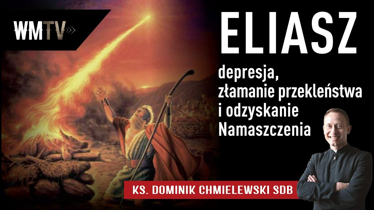 UWAGA‼👉ELIASZ- depresja, złamanie przekleństwa i odzyskanie Namaszczenia ks. Dominik Chmielewski cz2
