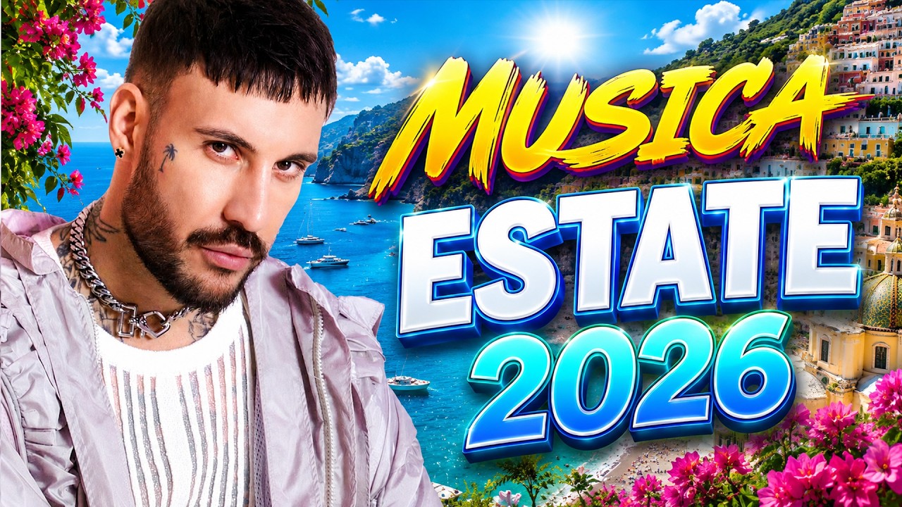 Musica Italiana Estate 2026 🌊 Le Migliori Hit del Momento 🎶 Annalisa, ALFA, Irama, Tananai...