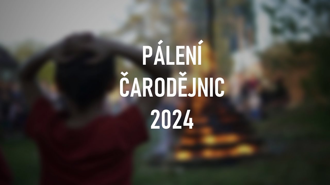 Pálení čarodějnic | 30. 4. 2024