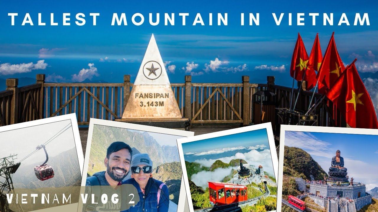 වියට්නාමයේ උසම කඳු මුඳුනේ සිට| Fansipan Mountain|The Top of Indochina 🇻🇳