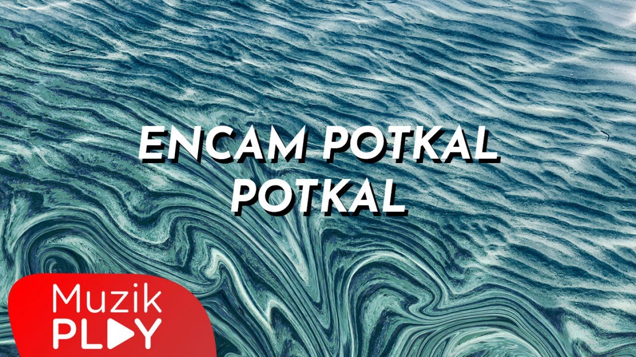Encam Potkal - Potkal (Official Lyric Video)