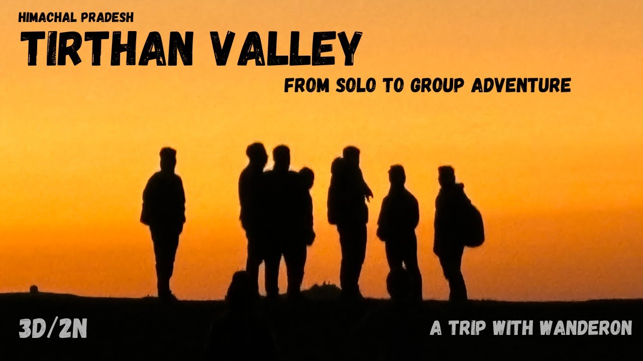 Travel with Strangers - Tirthan Valley Vlog | A Trip with WanderOn