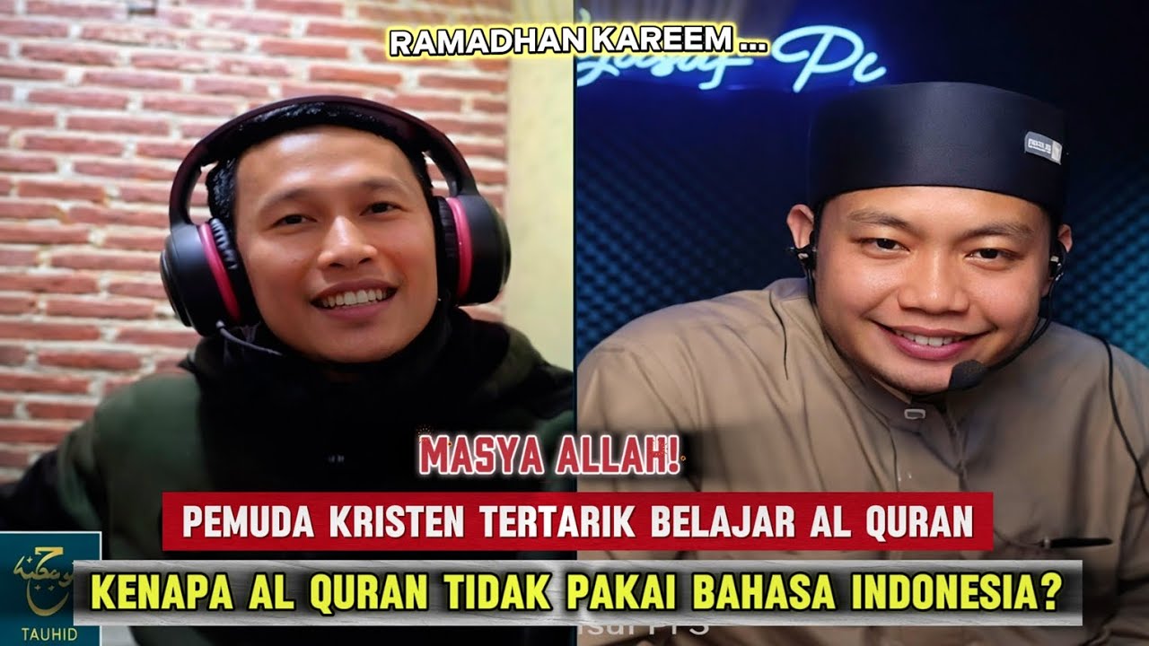 Ramadhan Kareem❗Diskusi Seru Ustadz Yusuf PI & Pemuda Kristen Tertarik Belajar Al Quran