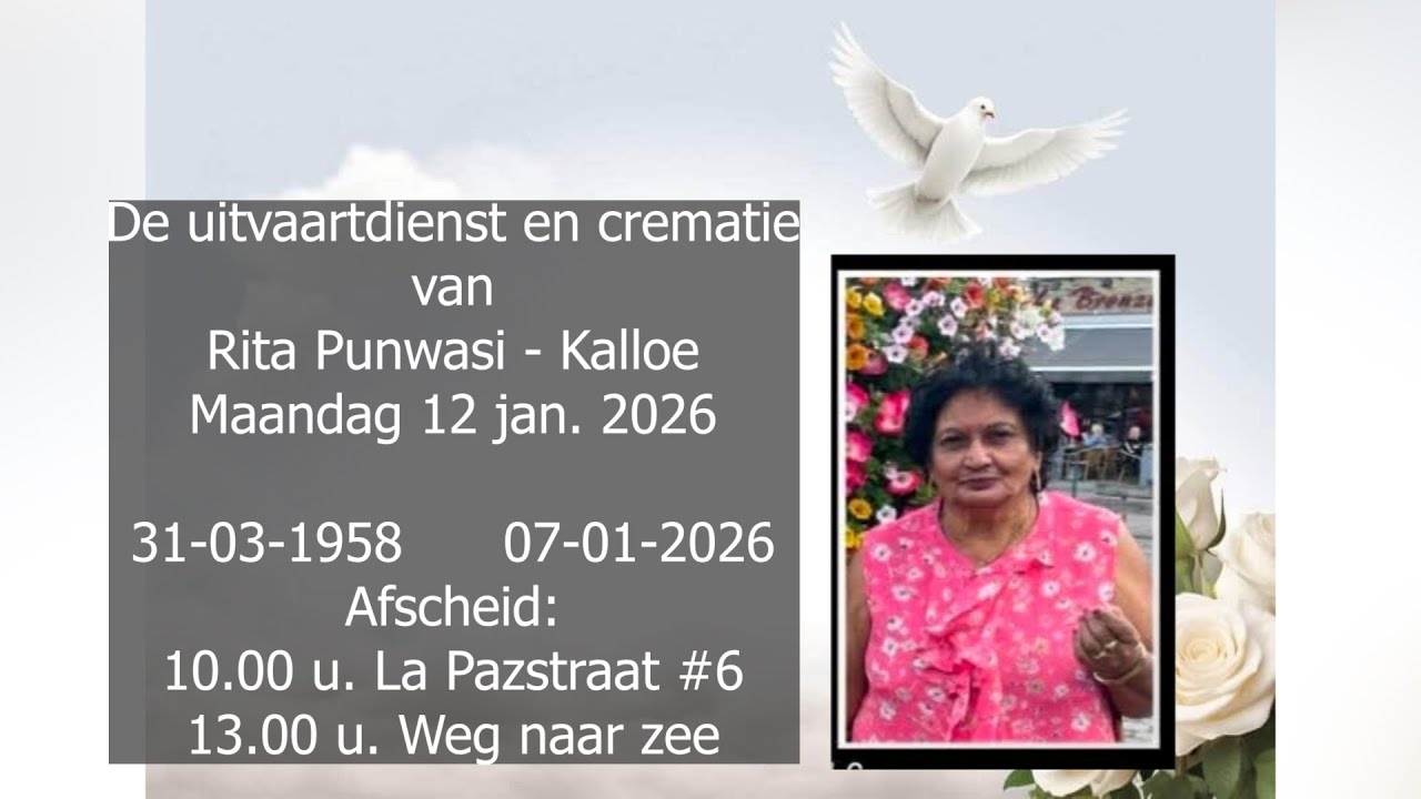 De uitvaartdienst en crematie van Rita Punwasi - Kalloe. Maandag 12 jan. 2026.