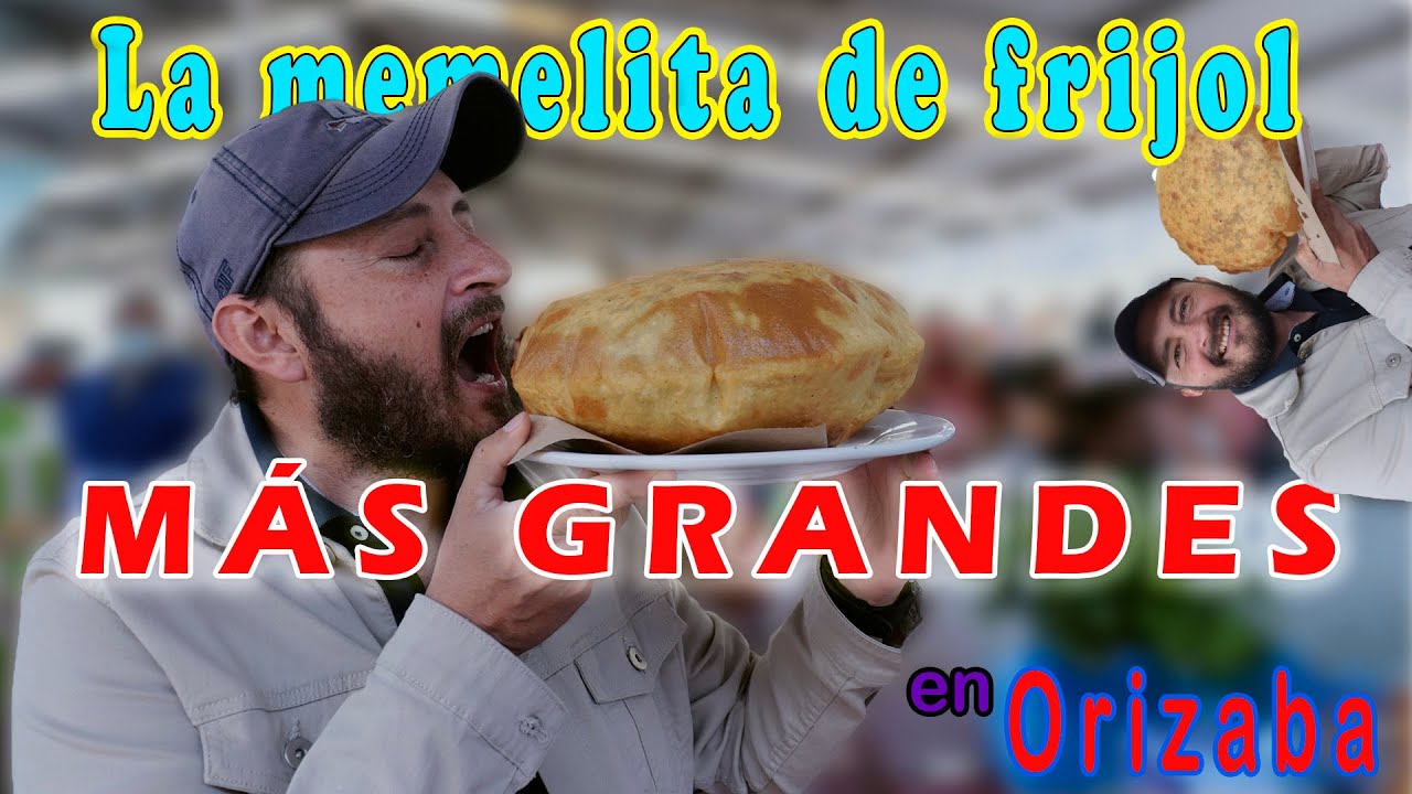 ¿Que comer en Orizaba? ||  Probando las memelitas MÁS GRANDES de Orizaba