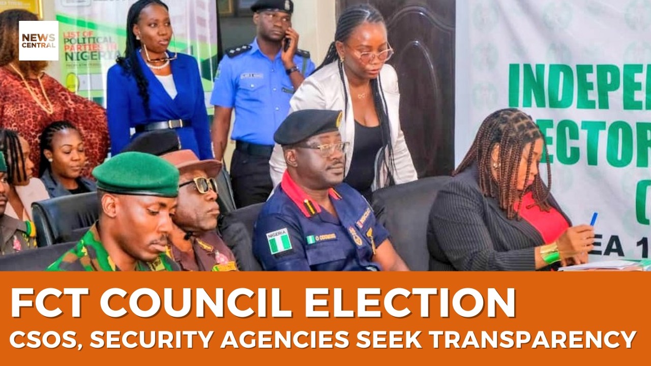 FCT Council Election 2026: Security Agencies, CSOs Seek Transparency