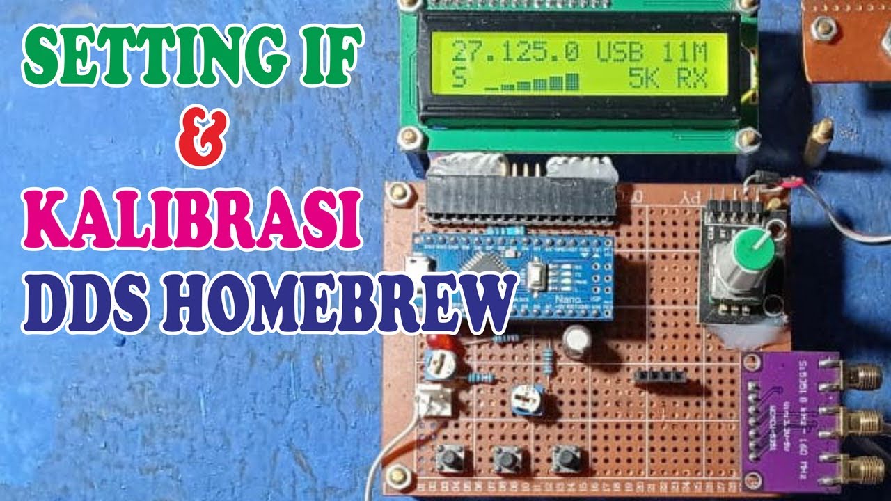 MEMBUAT DDS HF SETTING IF DAN KALIBRASI