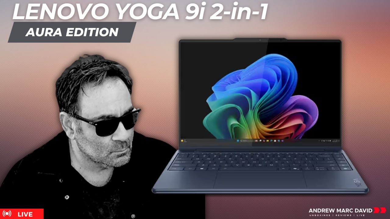 World Premiere - 2025 Lenovo Yoga 9i 2-in-1 Aura Edition