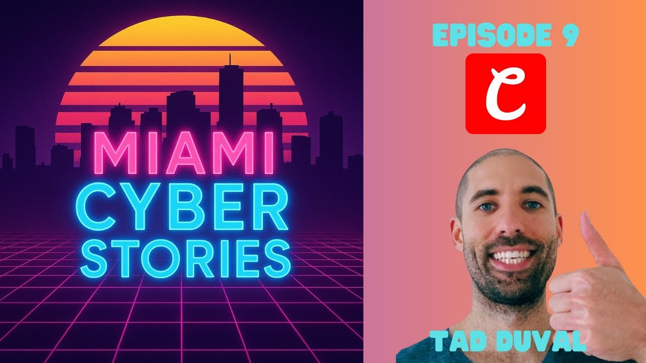 Driving Digital Transformation & AI Education | Tad Duval,CEO of CMD Labs | Miami Cyber Stories Ep 9