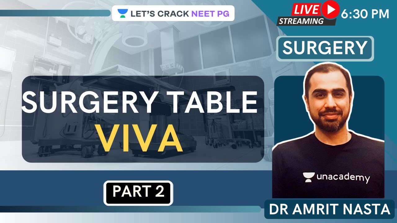 Surgery Table Viva | Part 2 | Surgery for Medical PG/NEET PG/NEXT | Dr Amrit Nasta