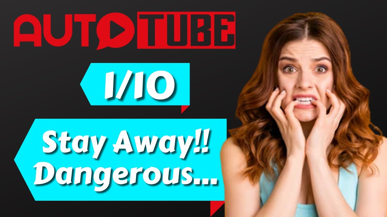 AutoTube Review - 1/10 ❌  Stay Away! You'll Get In Trouble!❌