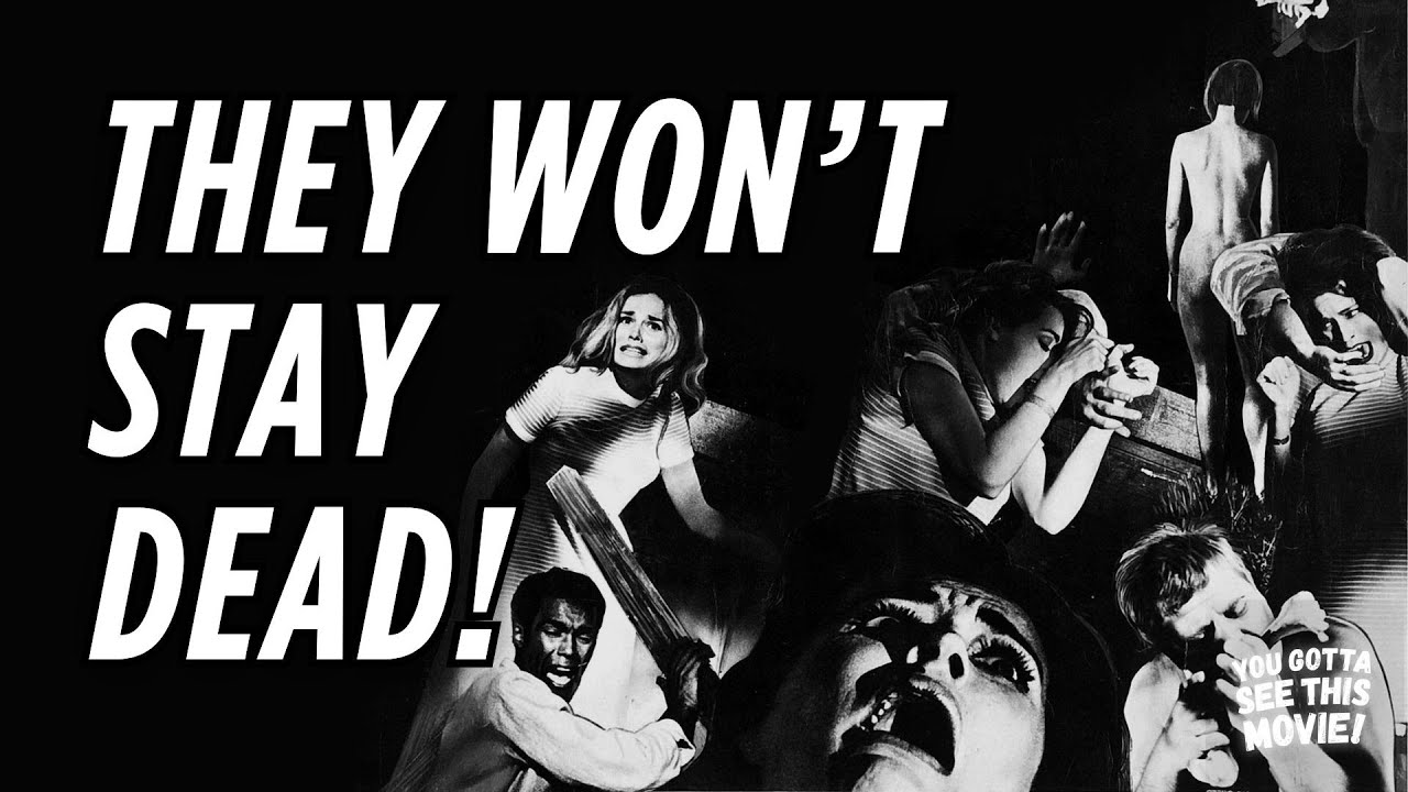 Night of the Living Dead | You Gotta See This Movie!