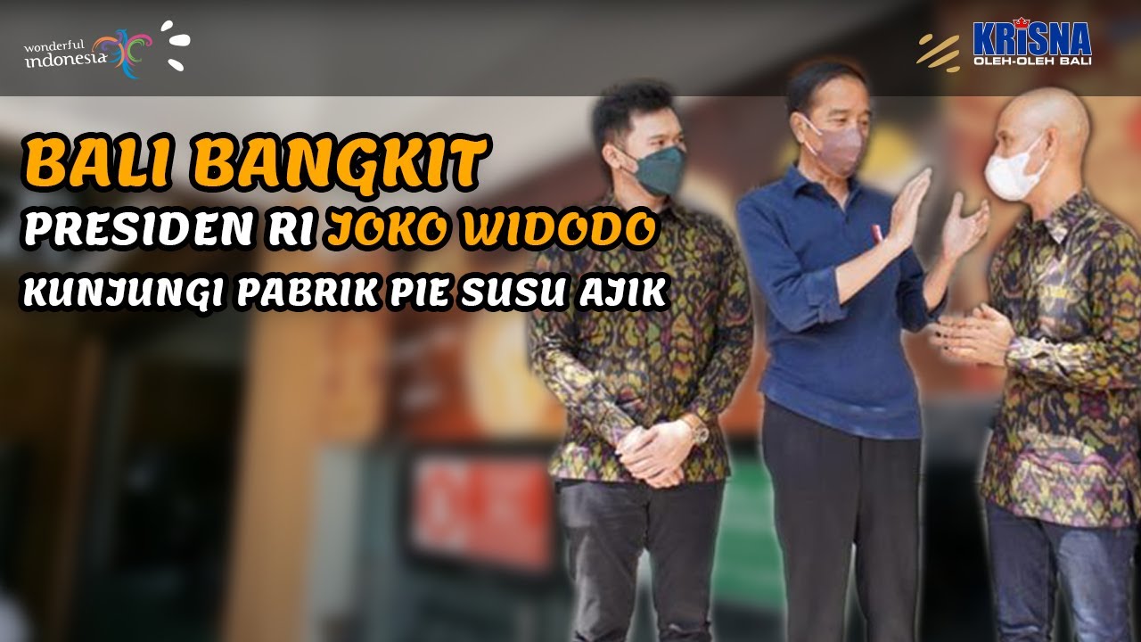 PRESIDEN RI JOKO WIDODO KUNJUNGI PABRIK PIE SUSU AJIK