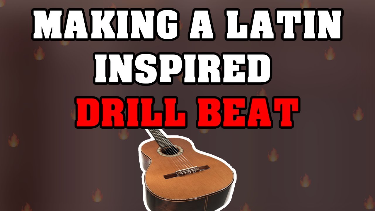 Making a Latin Inspired Drill Beat - How to Make Ethnic Drill (FL Studio Tutorial)