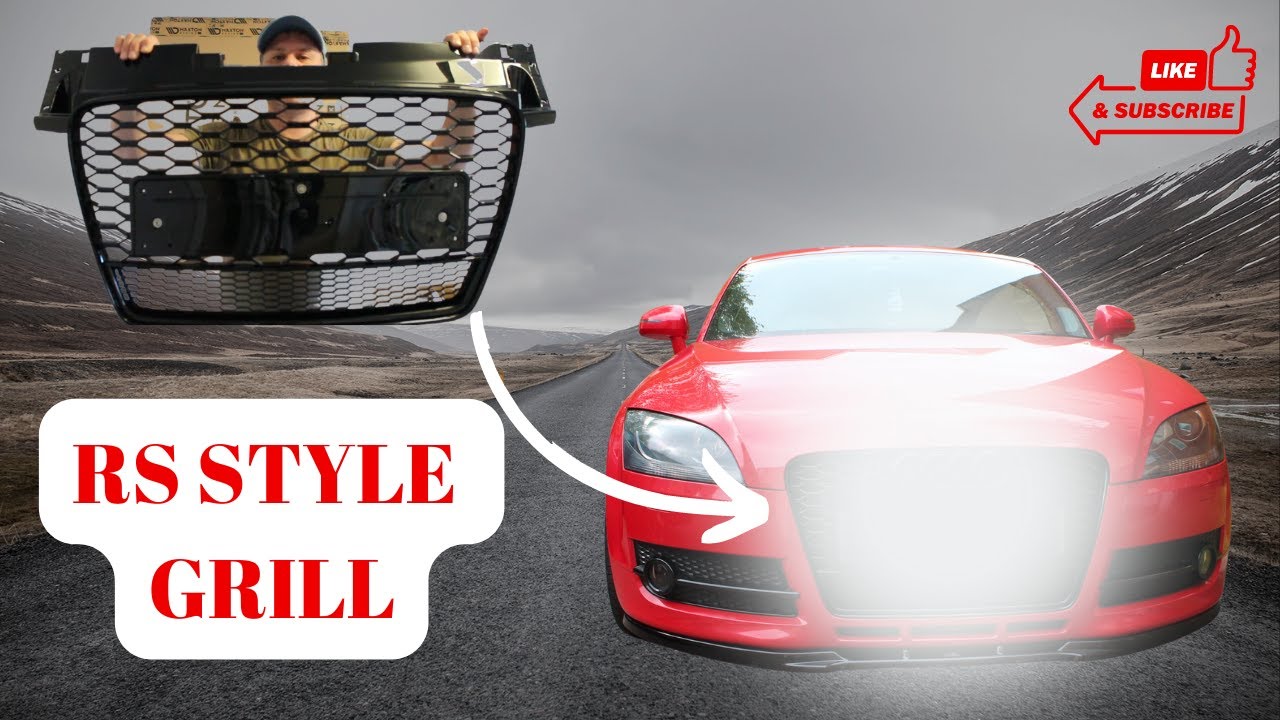 How To Install a Audi TTRS Style Grill (Audi TT Mk2 8j)