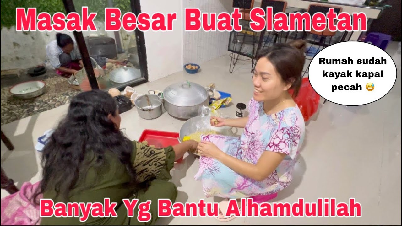 Masak Besar Buat Slametan Alhamdulilah banyak yg Bantu