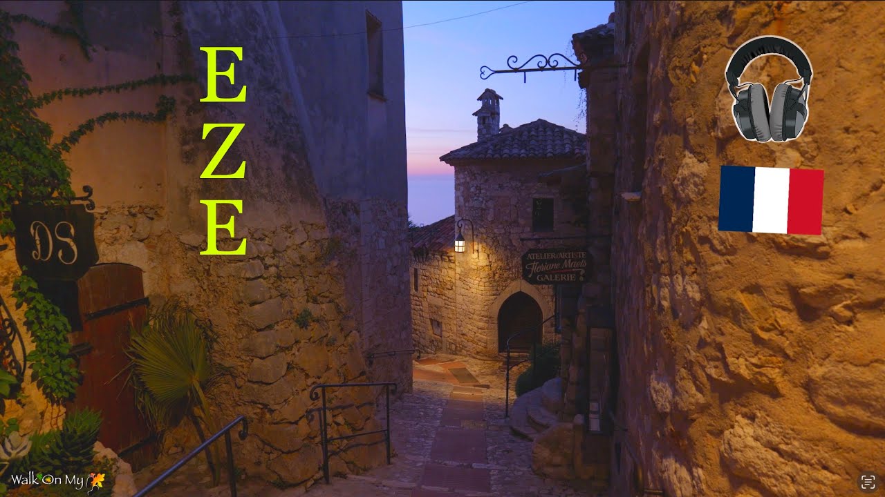Eze - The Beautiful MEDIEVAL Village, Morning Walk Without Tourists, France