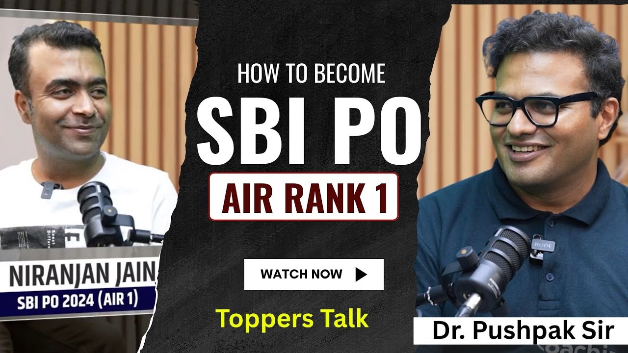 How to Become SBI PO in 2025? | Success Story & Preparation Tips by Niranjan Jain AIR 1