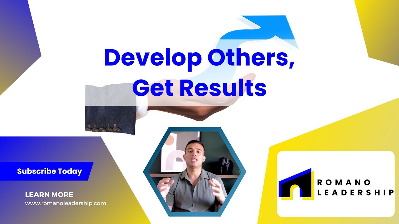 Develop Others, Get Results