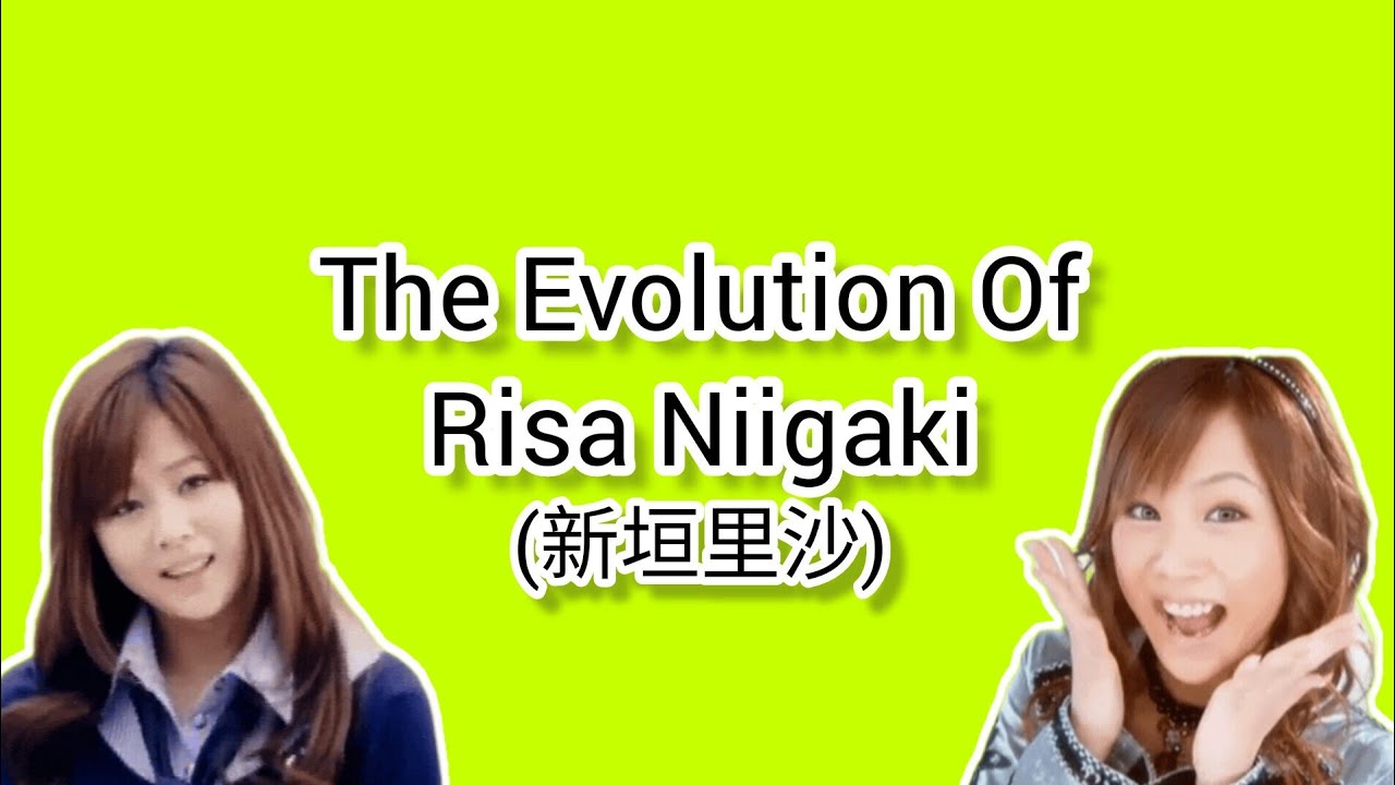 モーニング娘。 ~ 新垣里沙 ~ The Evolution Of Risa Niigaki (2001 ~ 2012) 💚