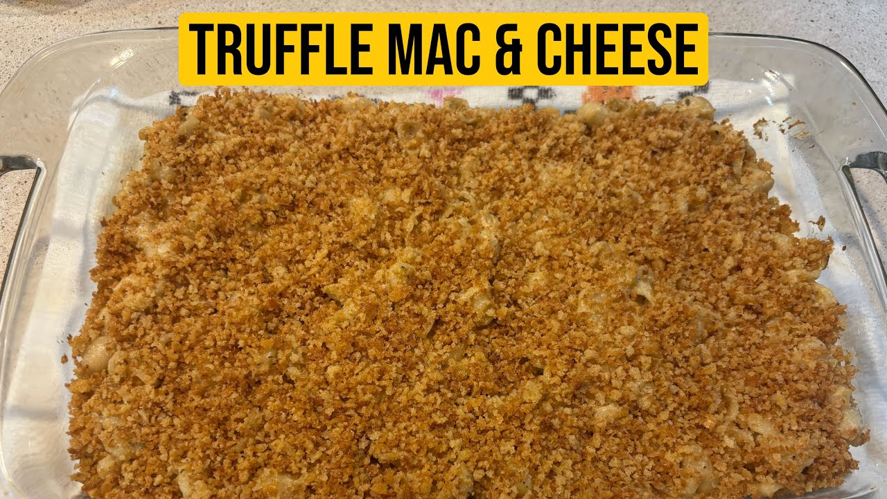 Truffle Mac & Cheese (Episode 814)