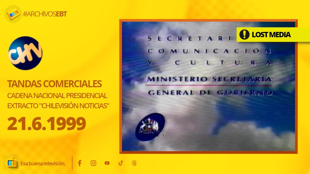 Tandas Comerciales Chilevisión + Cadena Nacional Presidencial (21 de Junio de 1999)