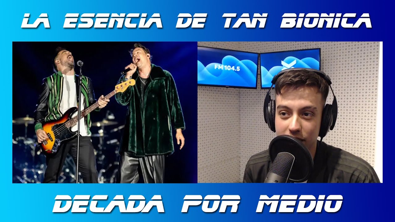 La esencia de Tan Biónica #DécadaPorMedio