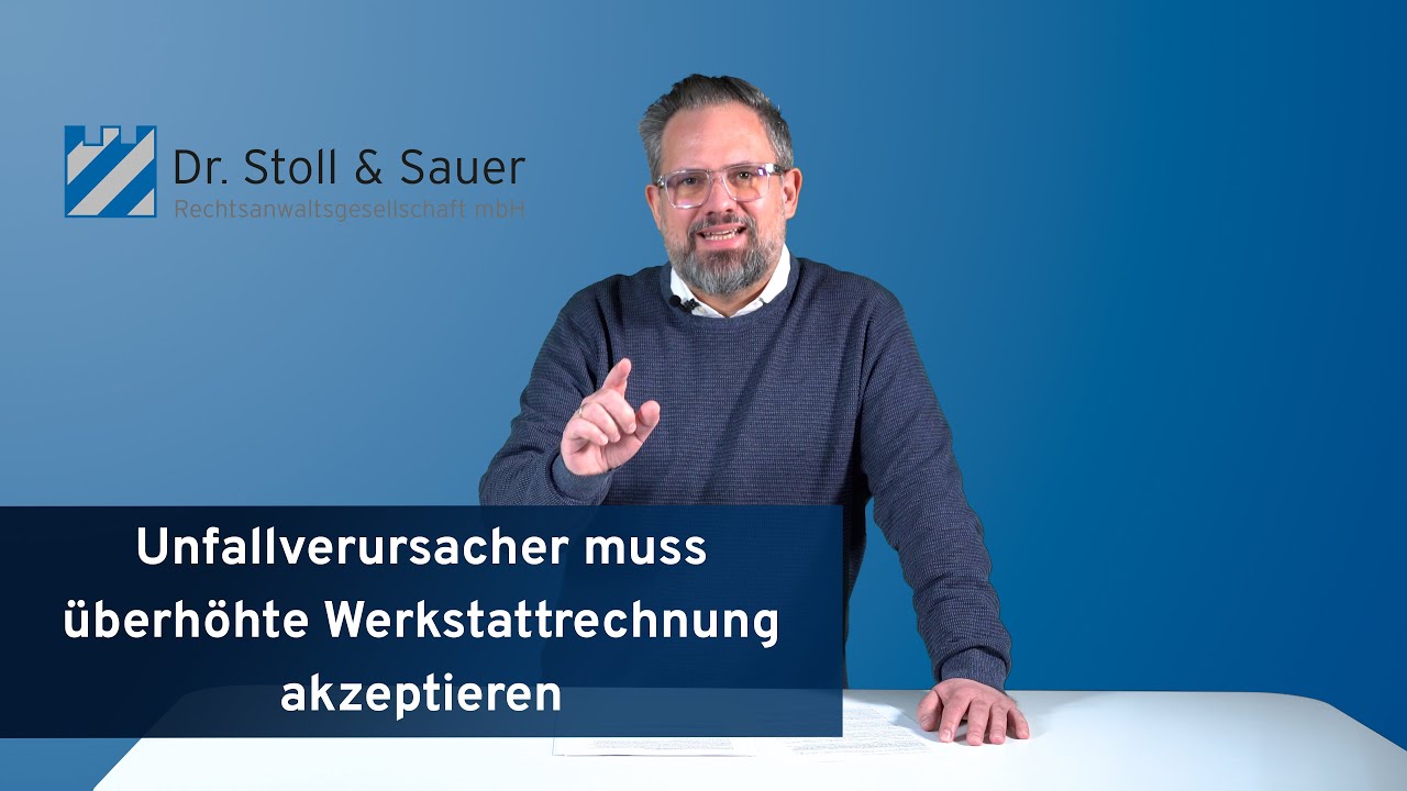 Unfallverursacher muss überhöhte Werkstattrechnung akzeptieren
