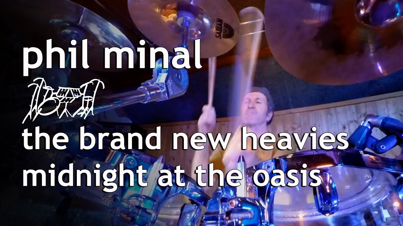 Drum Cover Video | The Brand New Heavies | Midnight At The Oasis