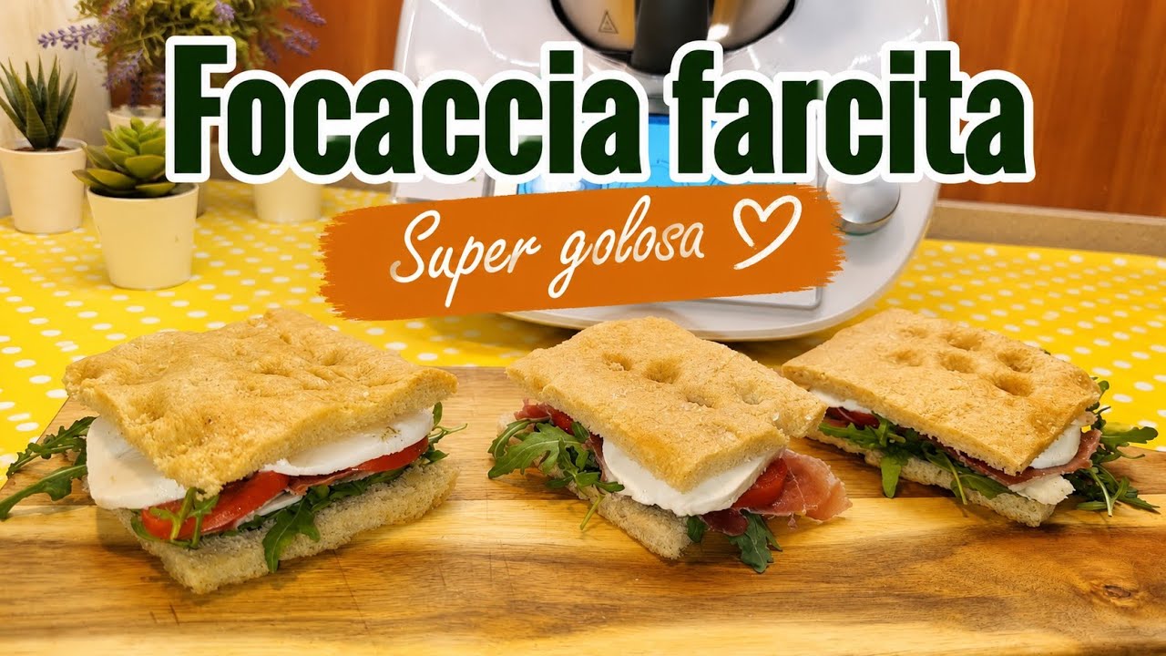 Focaccia farcita - ricetta bimby facile