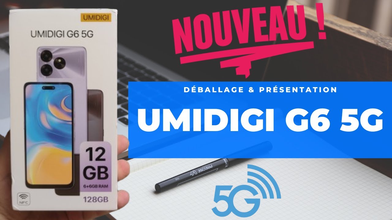 UMIDIGI G6 5G. Le retour de la marque ? Déballage & Présentation !