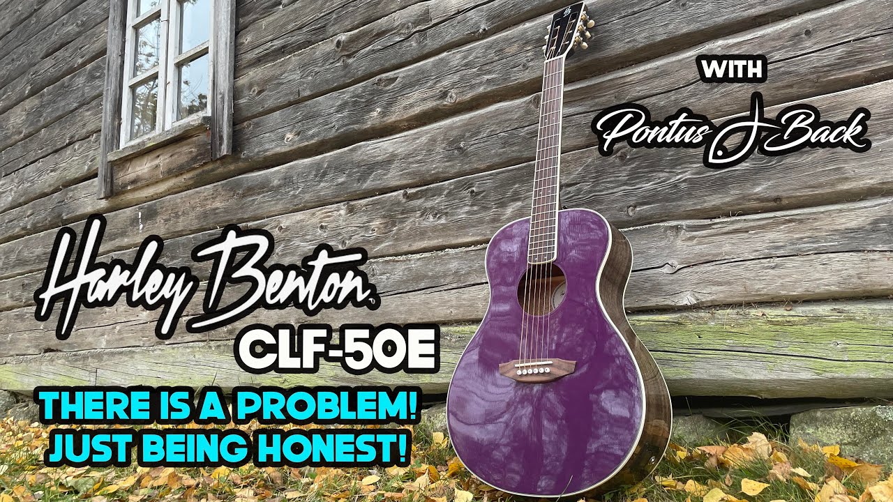 HARLEY BENTON CLF-50E &mdash; проблема ЕСТЬ, если честно! #harleybenton