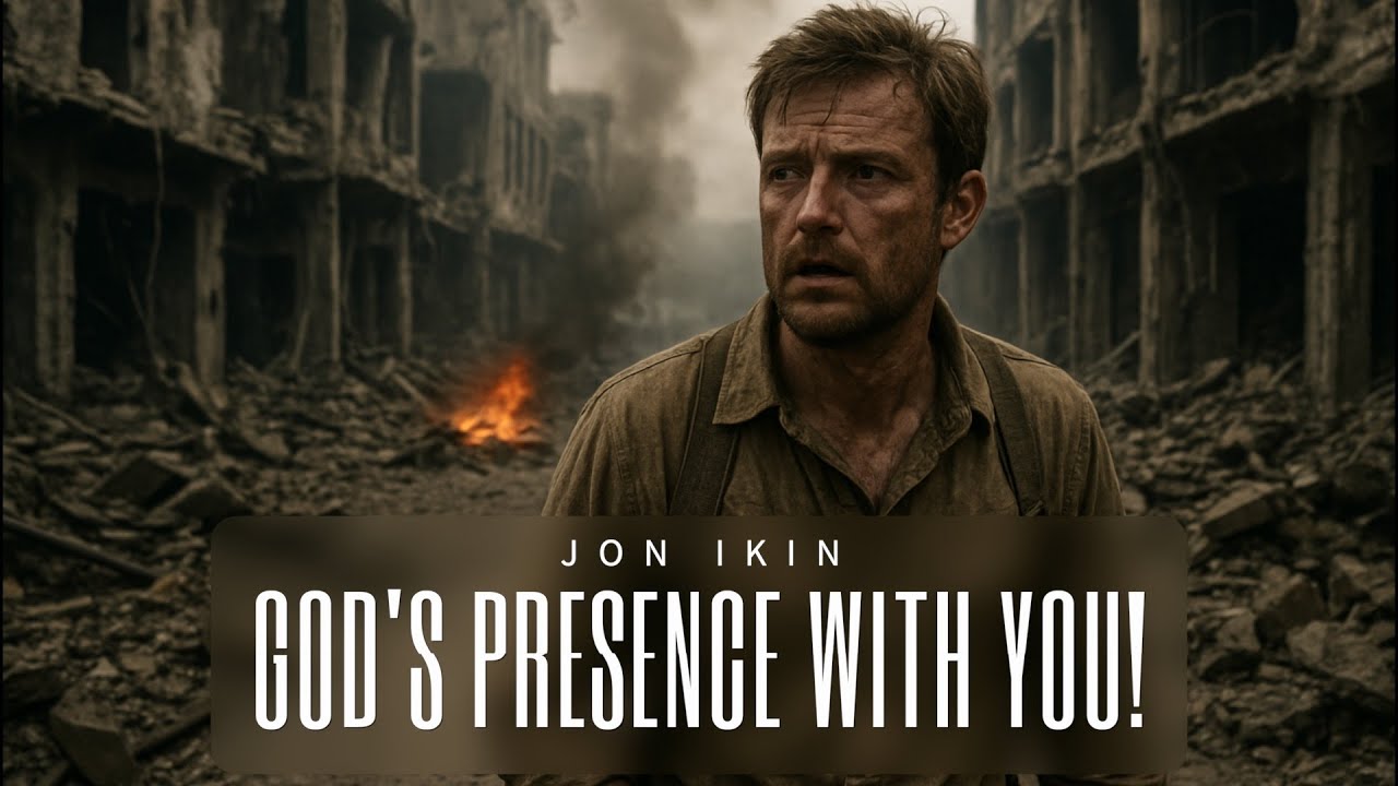 God's Presence With You! - Jon Ikin