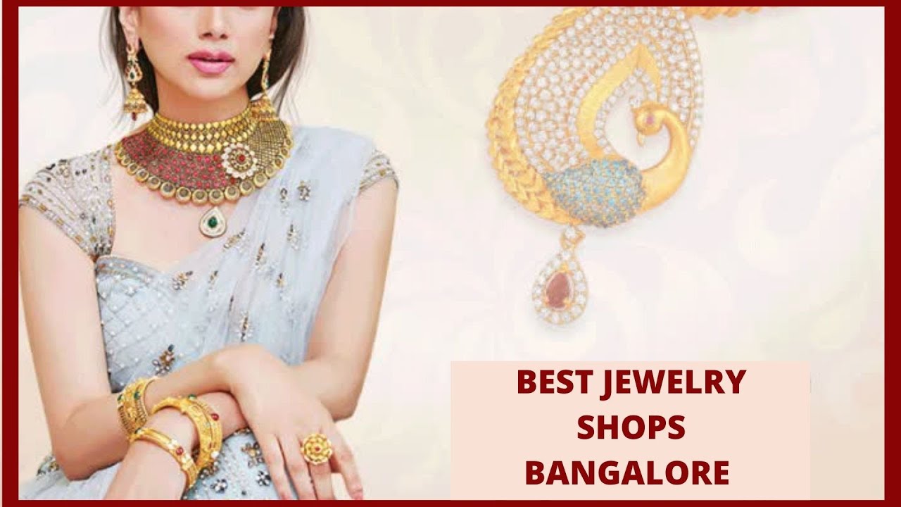 BEST JEWELLERY SHOPS IN  BANGALORE