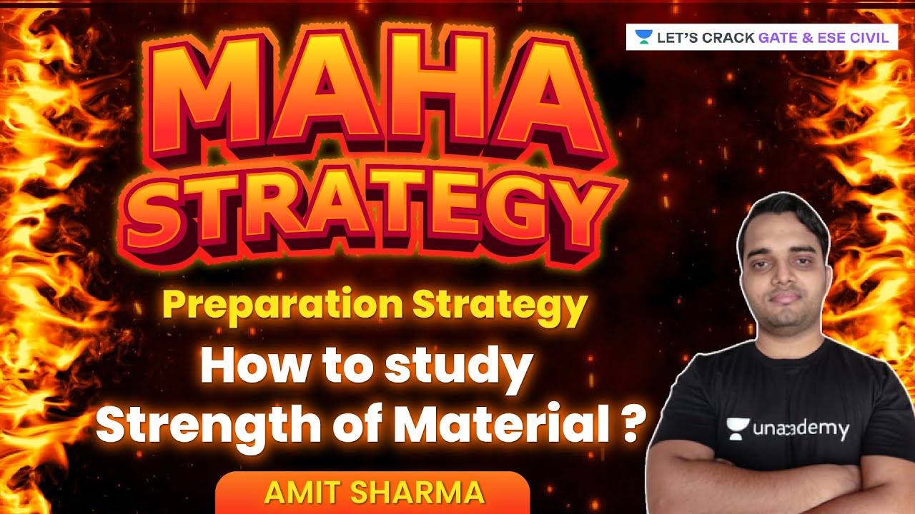 How to study Strength of Material | Preparation Strategy by Amit Sharma - GATE AIR 1 2021