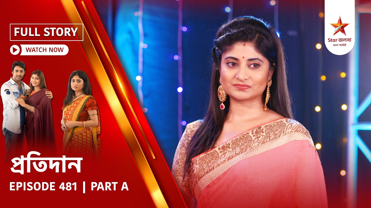 Full Story | Pratidaan | Episode 481 | Part A