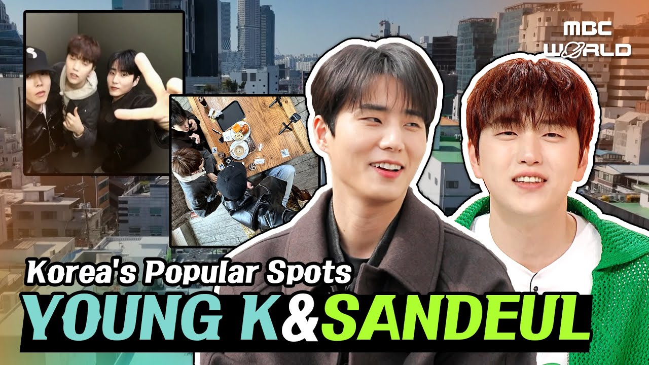 [C.C] Exploring Trendy Places in Korea With Young K & Sandeul #DAY6 #B1A4