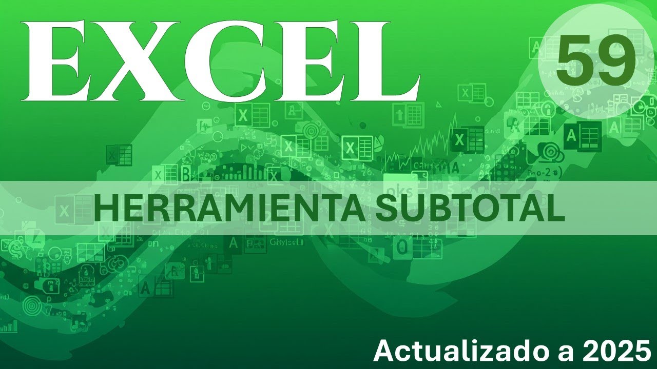 EXCEL - Herramienta Subtotal