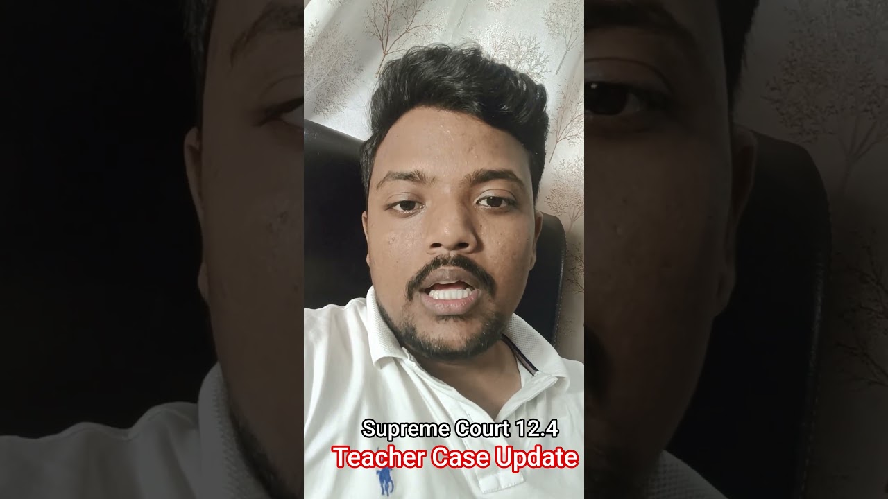 Update 12.4 Teacher Case//Supreme Court Me Sunwae ke liye list//#chauhansirkiawaz