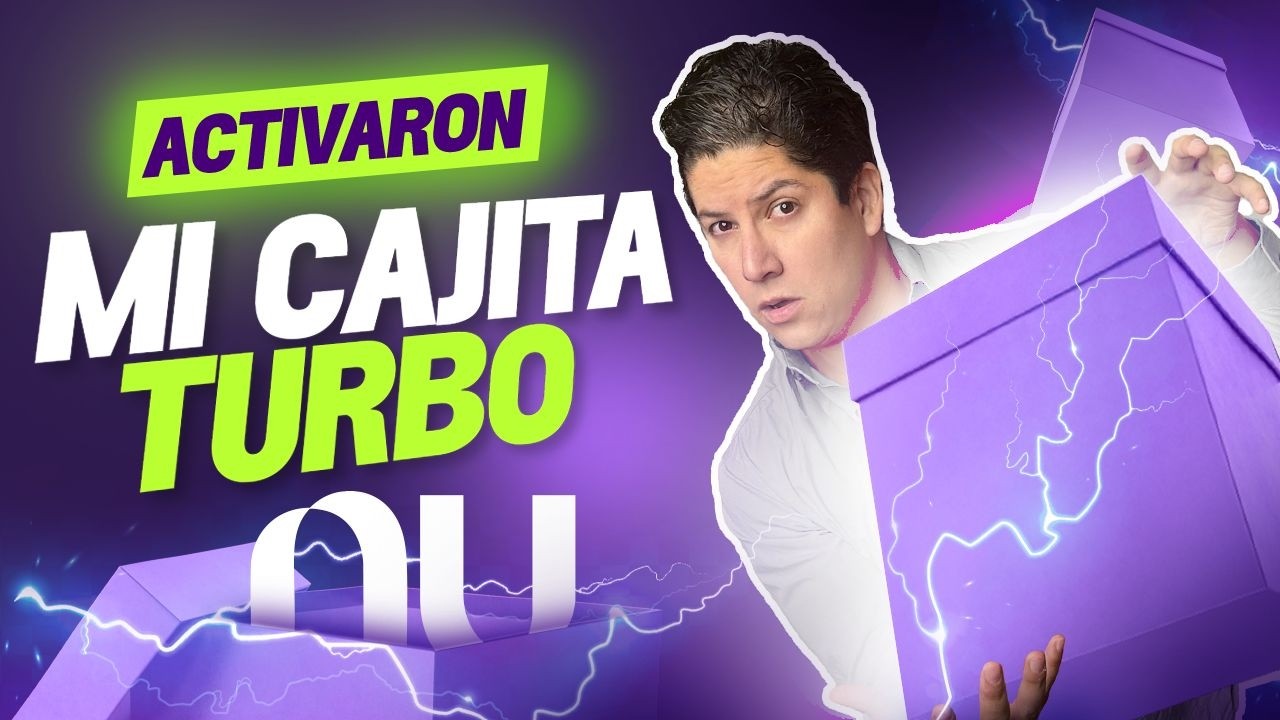 TUTORIAL de la CAJITA TURBO de NU ¿Cómo ACTIVARLA y OBTENER el 15%? #Finanzas
