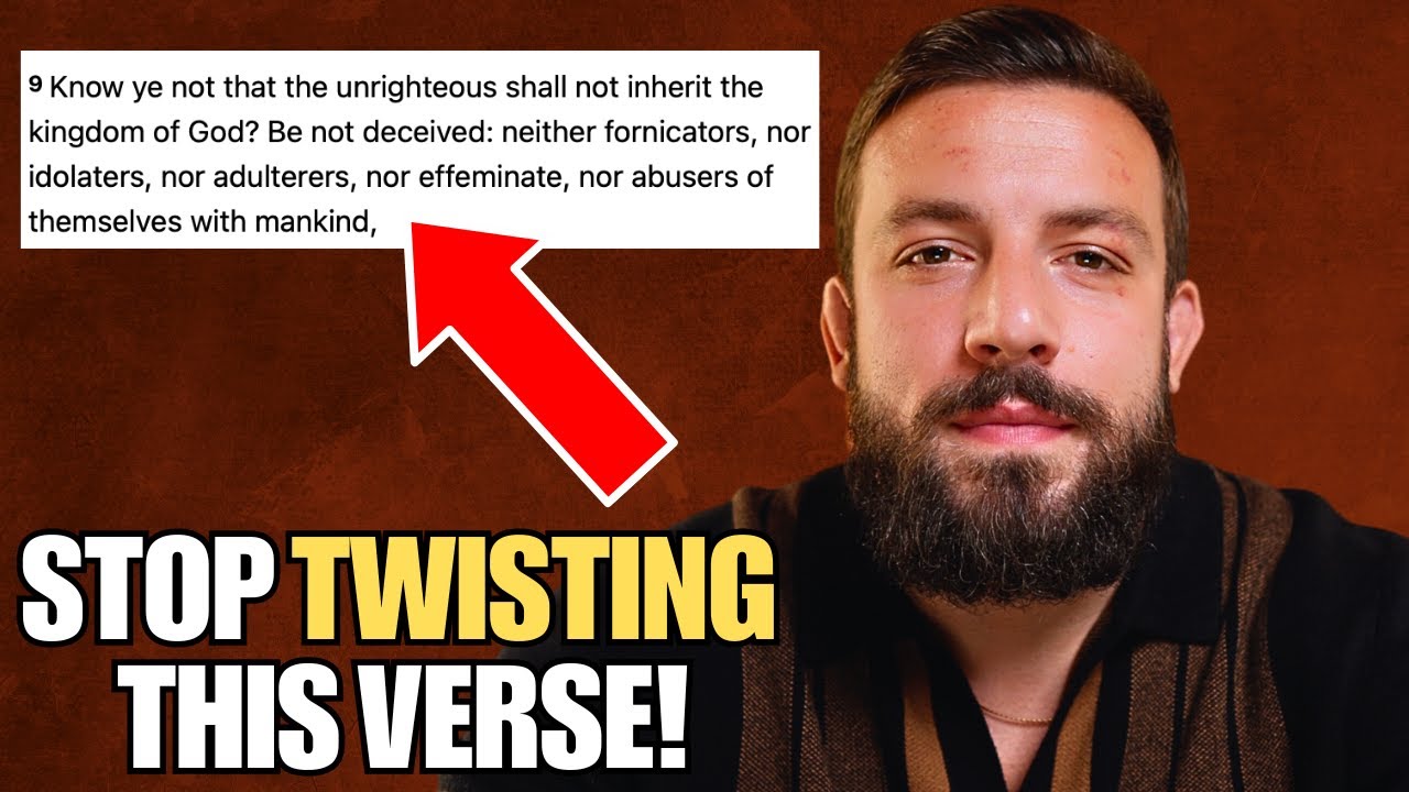 1 Corinthians 6:9 is NOT Teaching What A LOT of People Think! Allow Me To Explain..