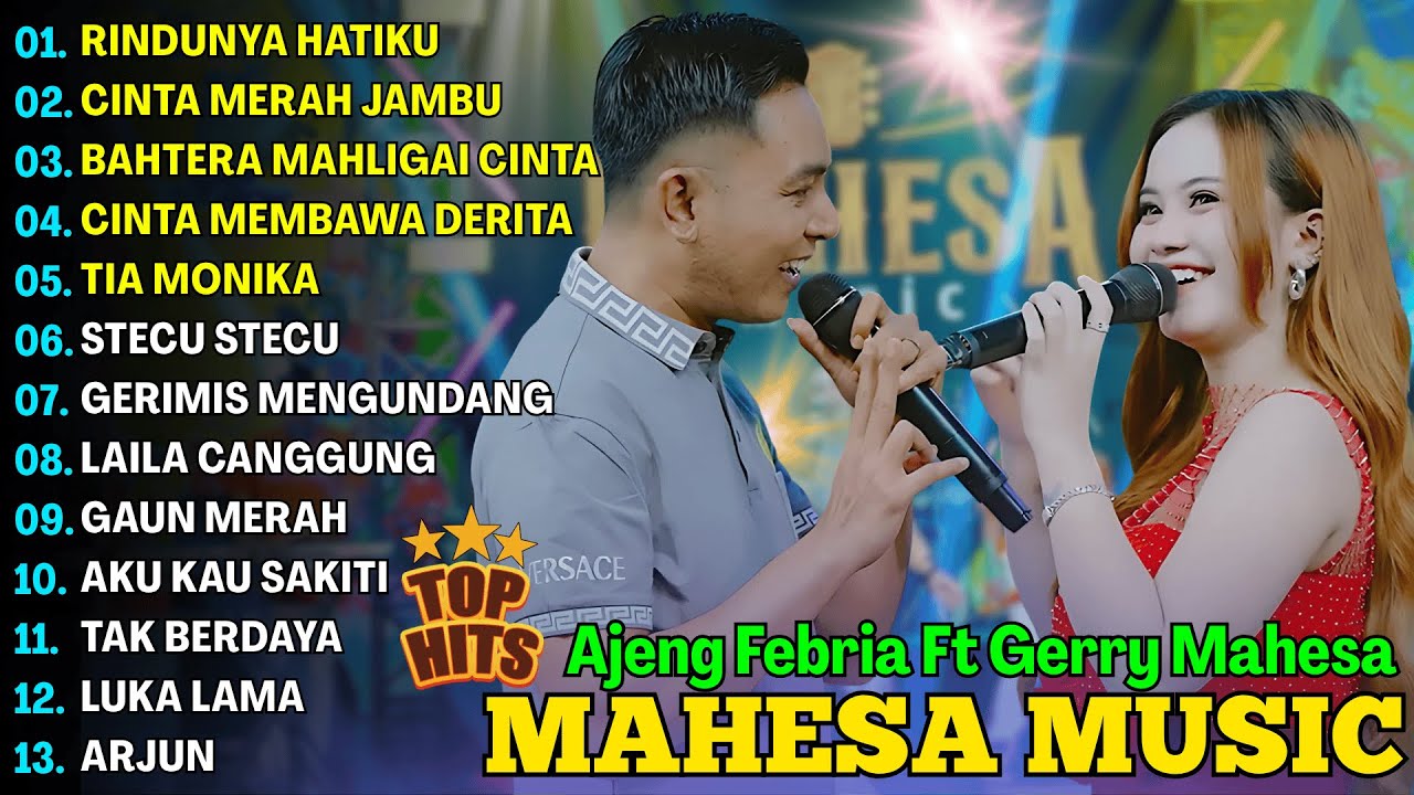 RINDUNYA HATIKU, CINTA MERAH JAMBU - AJENG FEBRIA - MAHESA MUSIC TERBARU FULL ALBUM 2025