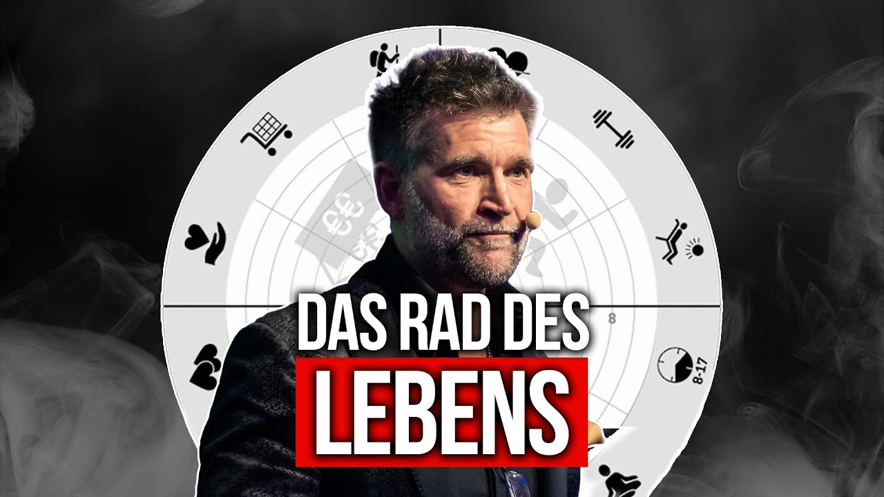 Das Rad des Lebens - Der Überblick über dein Leben (wichtig für Unternehmer)