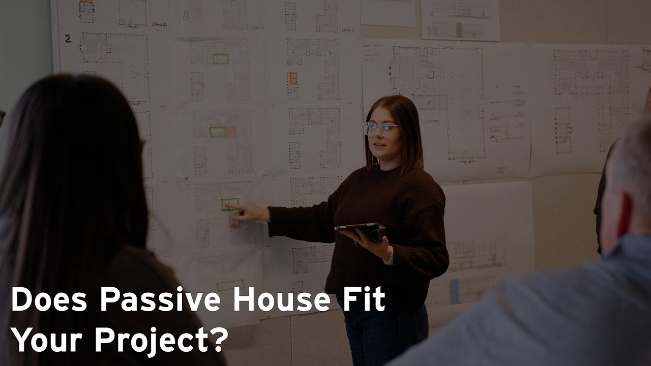 Does Passive House Fit Your Project